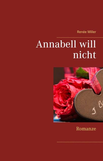 Annabell will nicht: Romanze