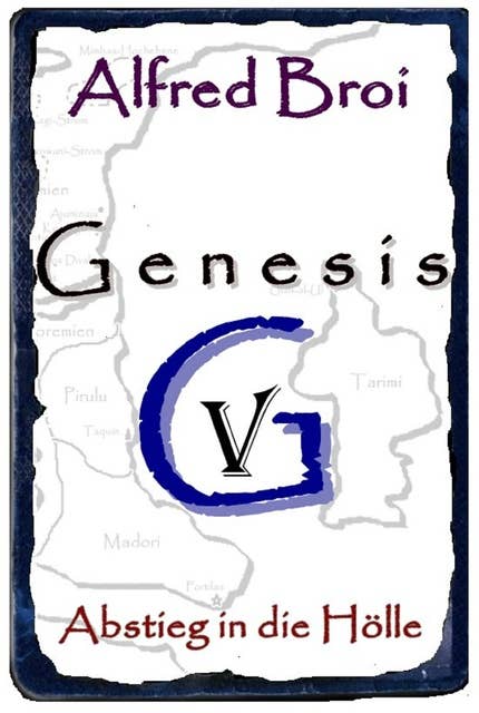 Genesis V: Abstieg in die Hölle