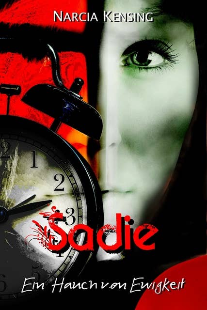 Sadie: Ein Hauch von Ewigkeit