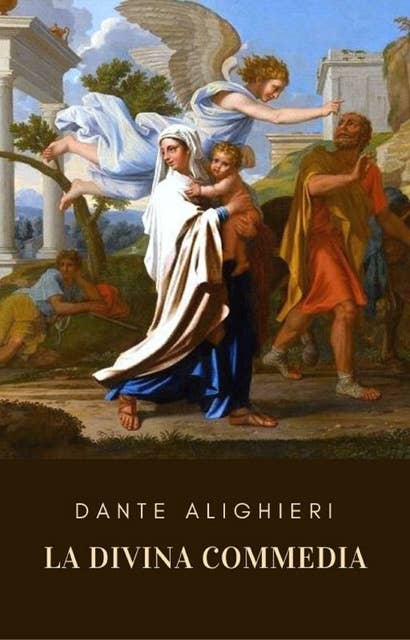 La Divina Commedia di Dante Alighieri Edizione integrale Inferno