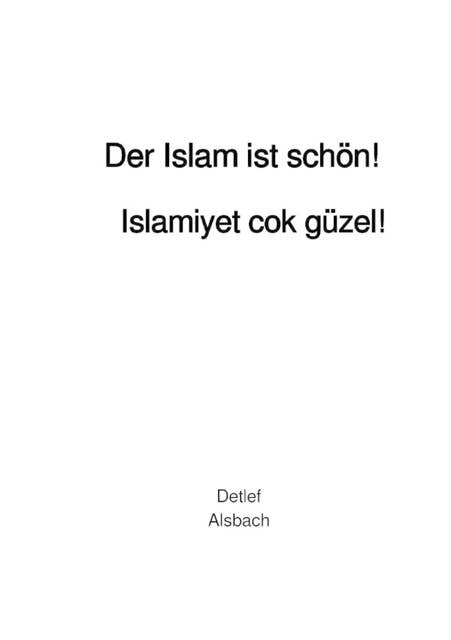 Der Islam ist schön!: Islamiyet cok güzel!