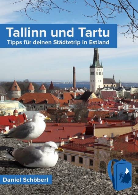 Tallinn und Tartu: Tipps für deinen Städtetrip in Estland
