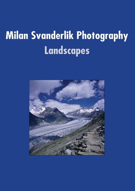 Milan Svanderlik Photography: Landscapes