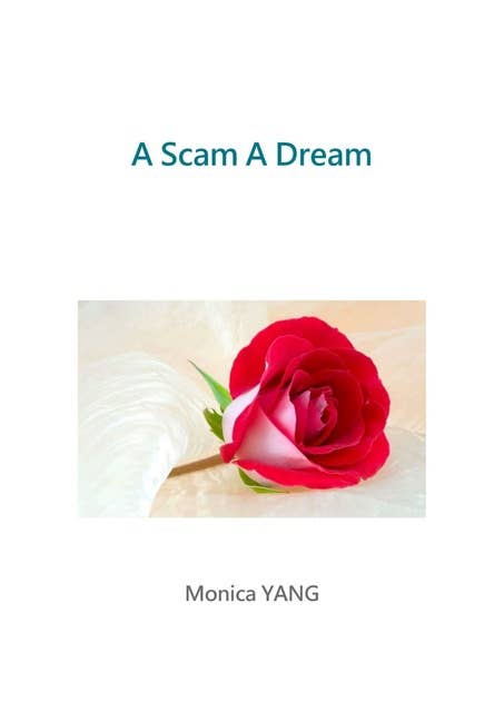 A Scam A Dream: What was the truth?