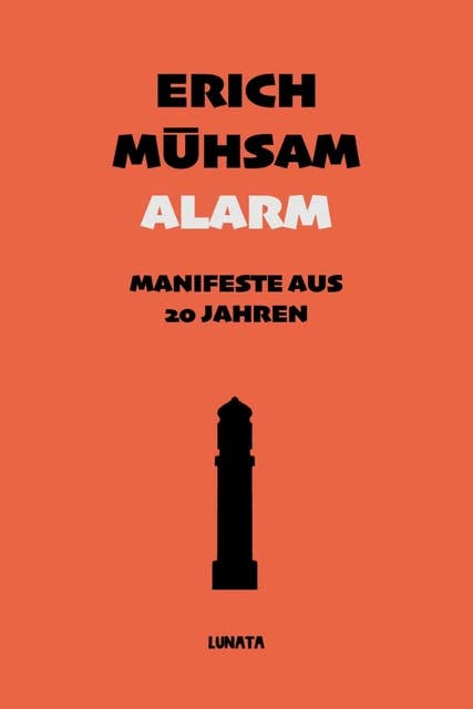 Alarm: Manifeste aus 20 Jahren