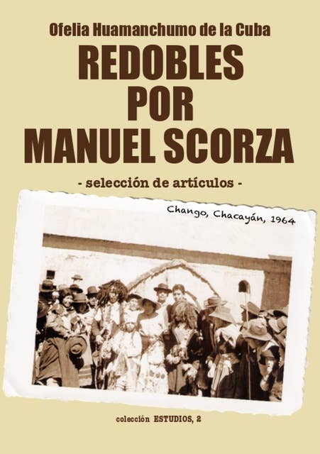 Redobles por Manuel Scorza: Selección de artículos