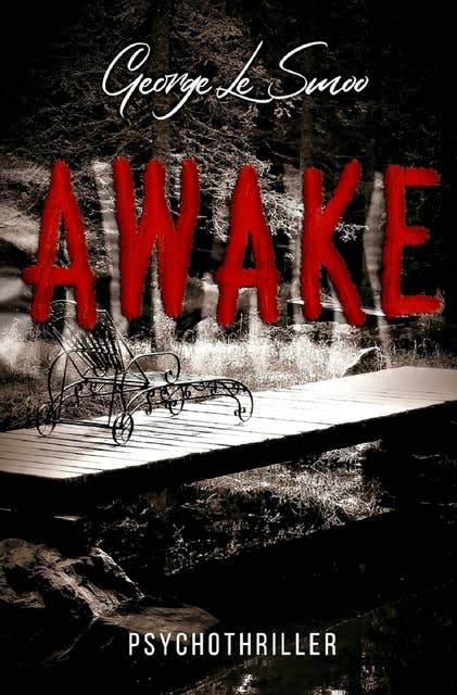 AWAKE !! ??: Psychothriller