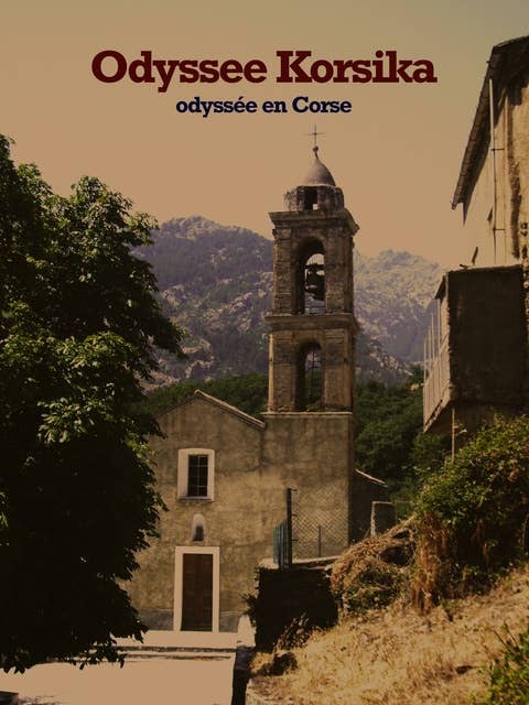 Odyssee Korsika: Odyssée en Corse