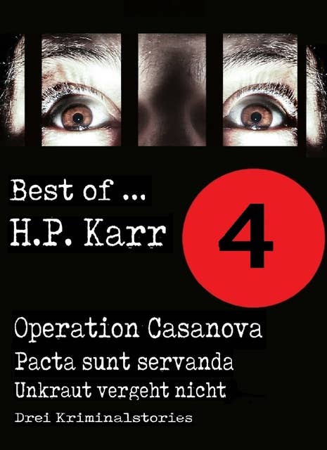 Best of H.P. Karr - Band 4: Drei Kriminalstories