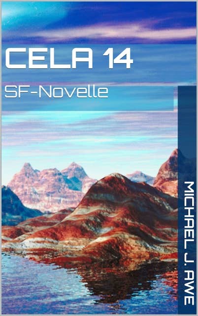 Cela 14: SF-Novelle