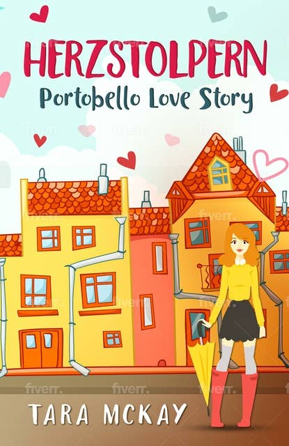 Herzstolpern: Portobello Love Story