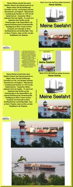 Reiner Mothes: Meine Seefahrt: Band 161e in der maritimen gelben Buchreihe