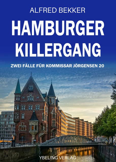 Hamburger Killergang: Zwei Fälle für Kommissar Jörgensen 20