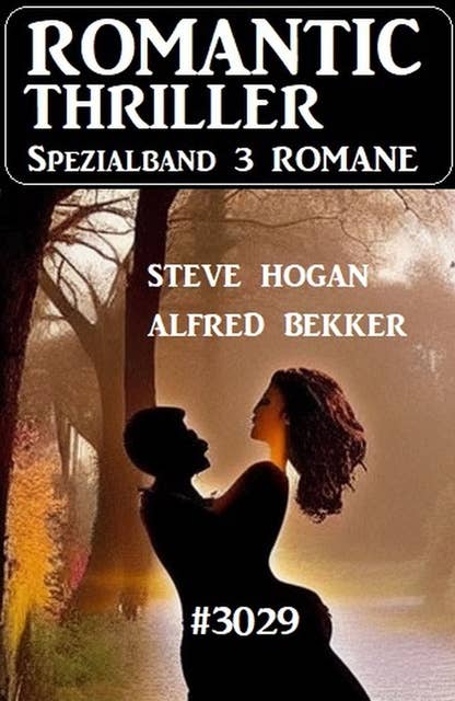 Romantic Thriller Spezialband 3029 - 3 Romane