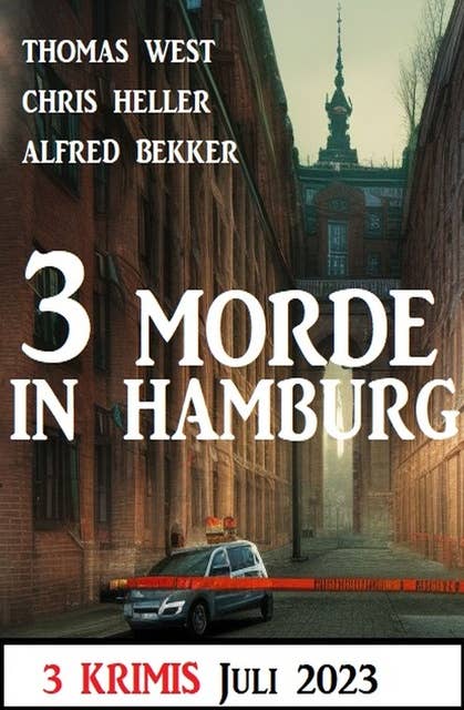 3 Morde in Hamburg Juli 2023: 3 Krimis