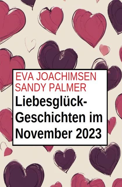 Liebesglück-Geschichten im November 2023