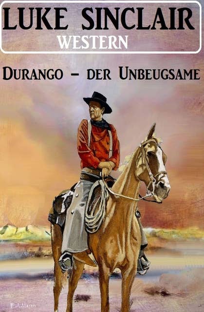 Durango – der Unbeugsame: Western