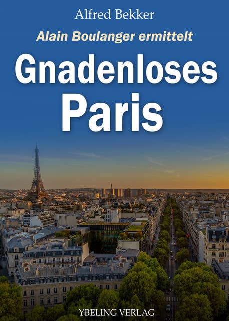 Gnadenloses Paris: Frankreich Krimis
