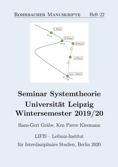 Seminar Systemtheorie: Universität Leipzig, Wintersemester 2019/20