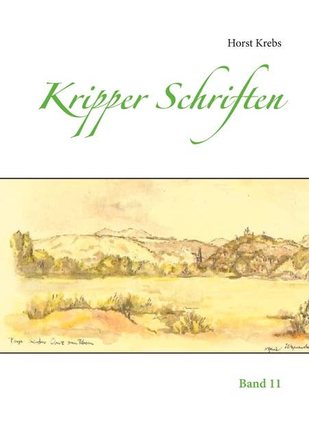 Kripper Schriften: Band 11
