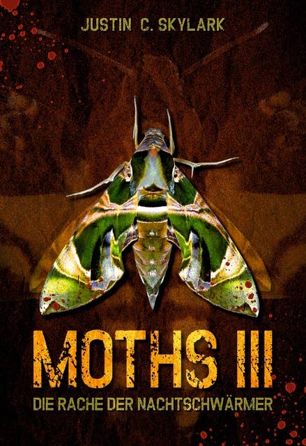 Moths 3: Die Rache der Nachtschwärmer