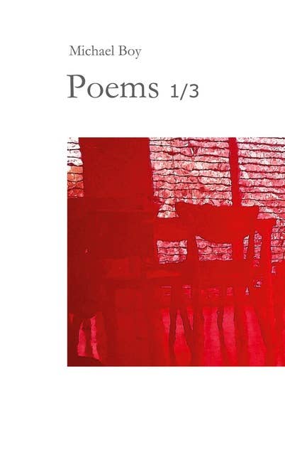 Poems 1/3: Incomprehensible poems by and about special people. In search of encounters, self-discovery and self-help as a mixture of words. An affair of the heart.