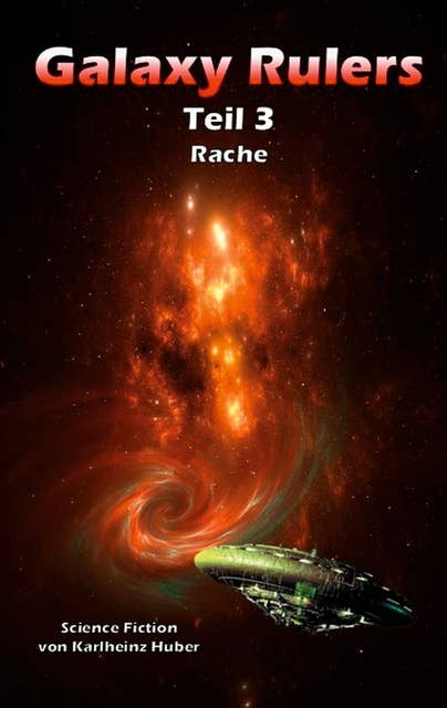 Galaxy Rulers: Rache