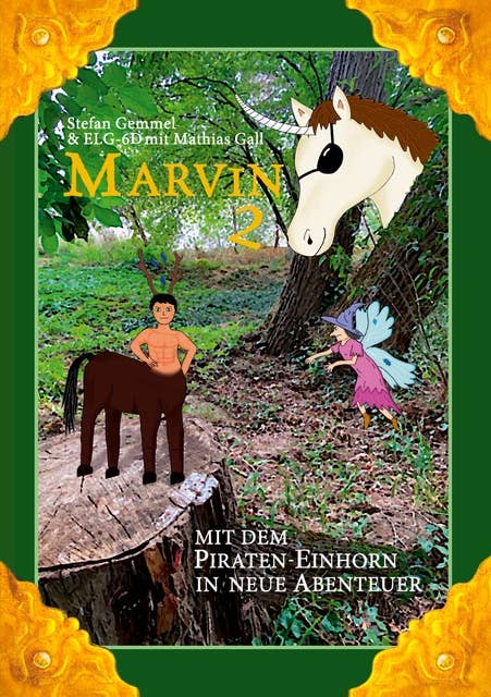 Marvin 2: Mit dem Piraten-Einhorn in neue Abenteuer