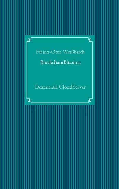 BlockchainBitcoins: Dezentrale CloudServer