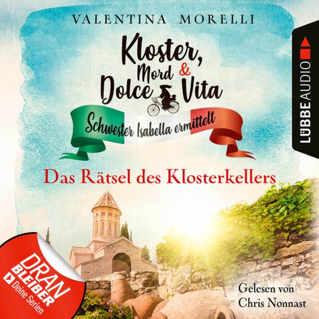 Das Rätsel des Klosterkellers - Kloster, Mord und Dolce Vita - Schwester Isabella ermittelt, Folge 18 (Ungekürzt)