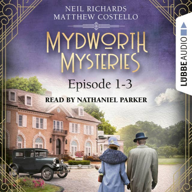 Mydworth Mysteries: Episode 1-3: Historical Mystery Compilation 1