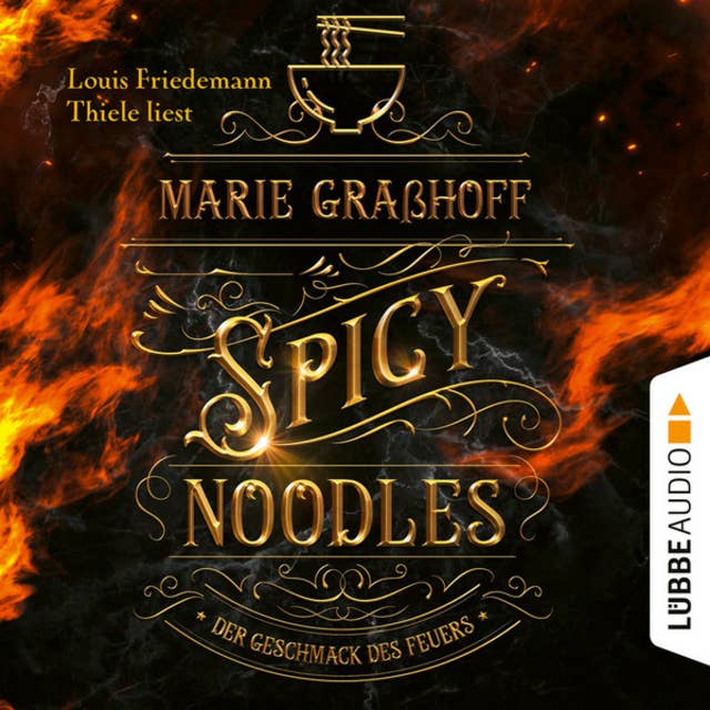 Spicy Noodles - Der Geschmack des Feuers