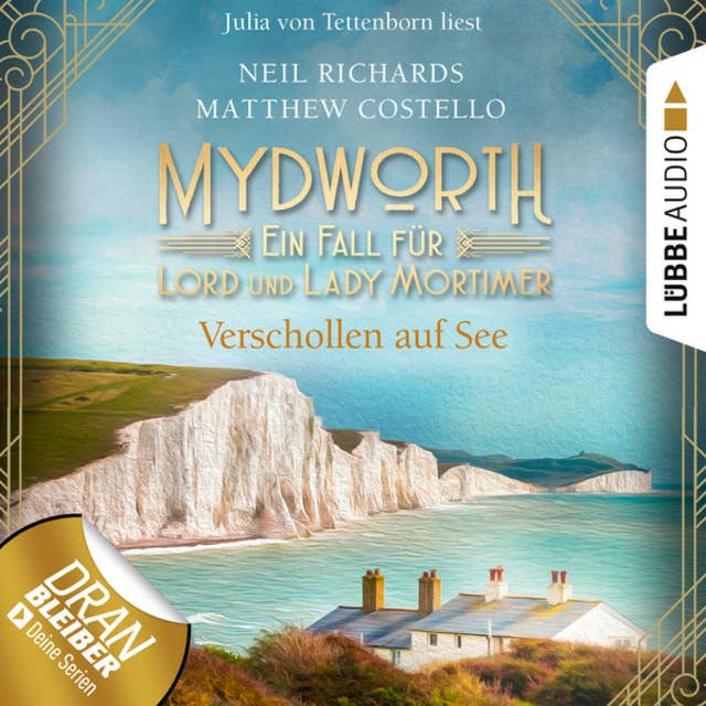 Mydworth - Ein Fall für Lord und Lady Mortimer: Verschollen auf See