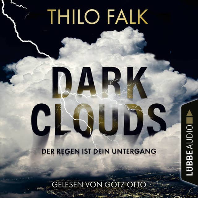Dark Clouds - Der Regen ist dein Untergang