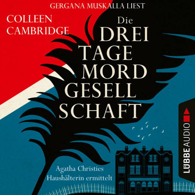 Cover for Die Dreitagemordgesellschaft - Agatha Christies Haushälterin ermittelt (Ungekürzt)
