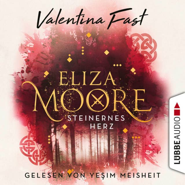 Steinernes Herz - Eliza Moore, Teil 2 (Ungekürzt)