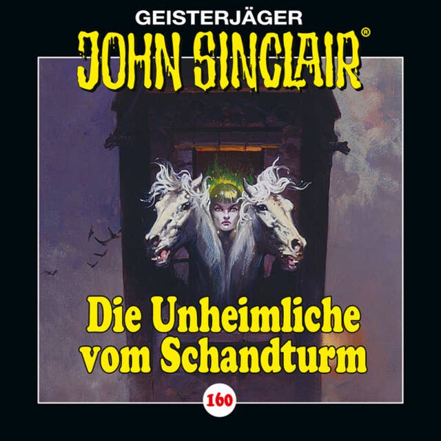 Cover for John Sinclair, Folge 160: Die Unheimliche vom Schandturm