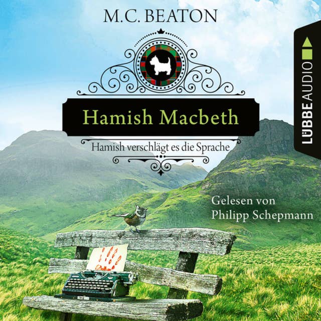 Hamish Macbeth verschlägt es die Sprache - Schottland-Krimis, Teil 14 (Ungekürzt)