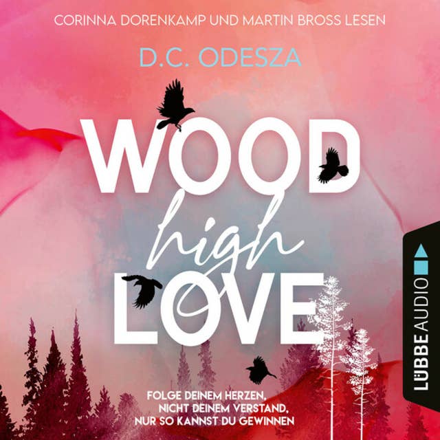 WOOD High LOVE - Wood Love, Teil 1 (Ungekürzt) 