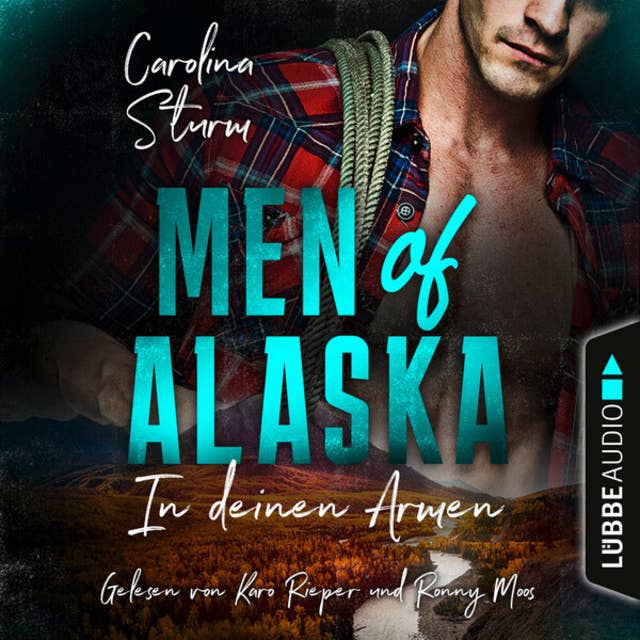 In deinen Armen - Men of Alaska, Teil 1 (Ungekürzt)