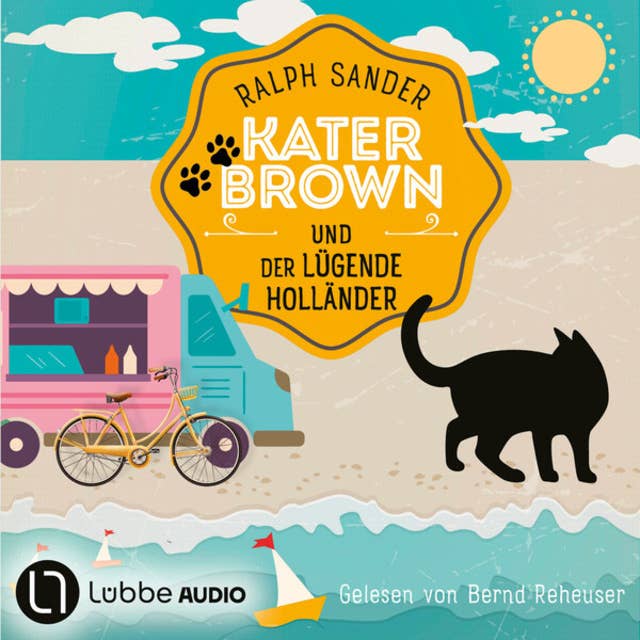 Kater Brown und der lügende Holländer - Ein Kater-Brown-Krimi, Teil 14 (Ungekürzt)
