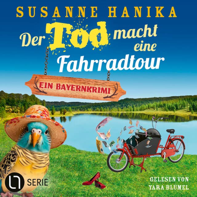 Der Tod macht eine Fahrradtour - Sofia und die Hirschgrund-Morde, Teil 22 (Ungekürzt) by Susanne Hanika