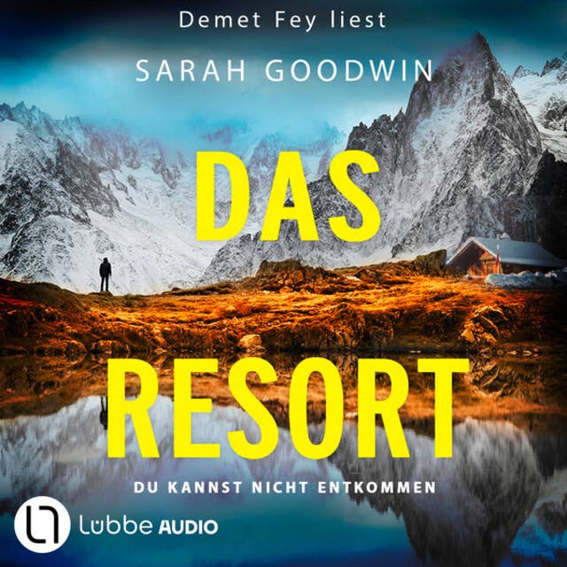 Das Resort - Du kannst nicht entkommen (Ungekürzt)