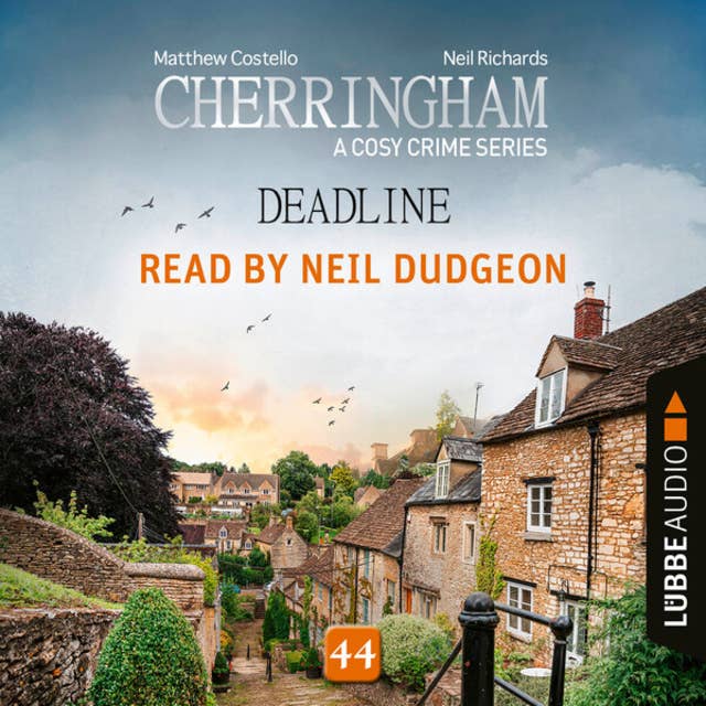 Deadline - Cherringham, Episode 44 (Unabridged)