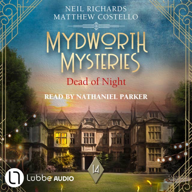 Dead of Night - Mydworth Mysteries - A Cosy Historical Mystery Series, Episode 14 (Unabridged)