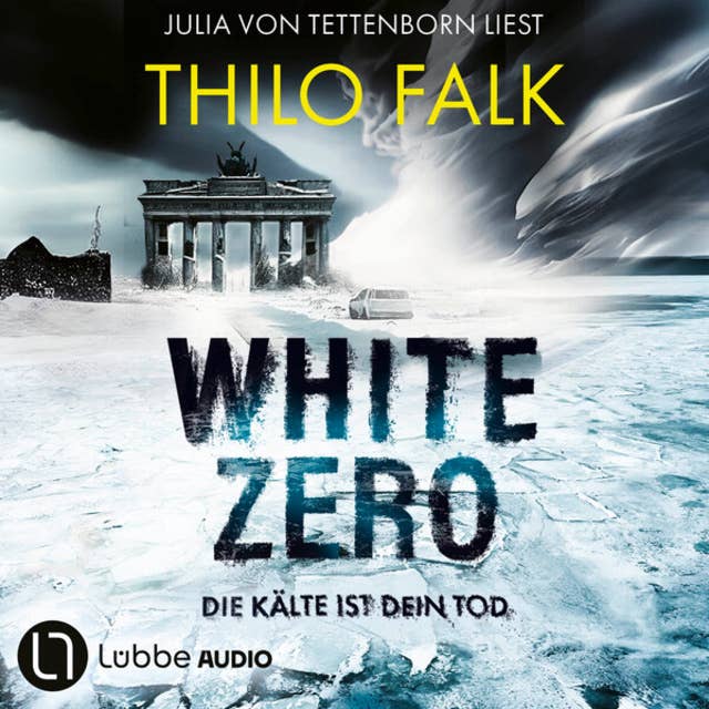 White Zero - Die Kälte ist dein Tod (Ungekürzt)