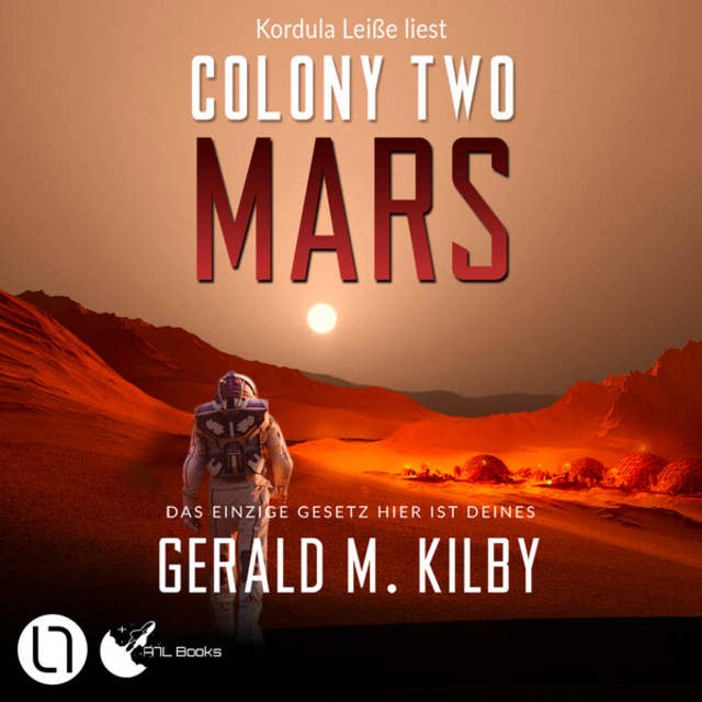 Colony Two Mars - Colony Mars, Teil 2 (Ungekürzt)