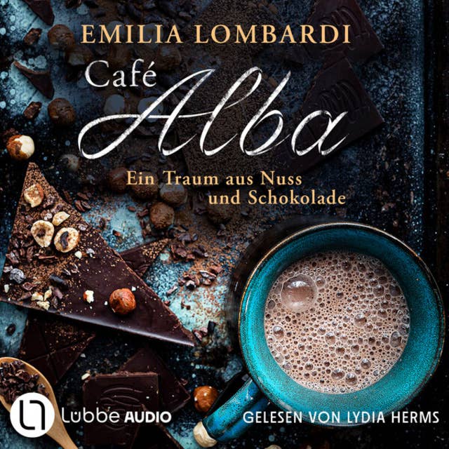 Café Alba - Café Alba - Ein Traum aus Nuss und Schokolade, Teil 1 (Ungekürzt)