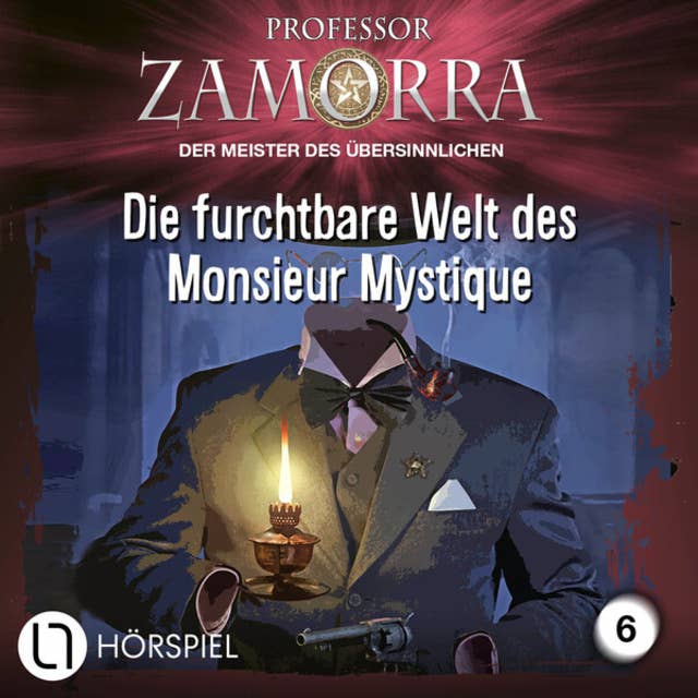 Professor Zamorra, Folge 6: Die furchtbare Welt des Monsieur Mystique