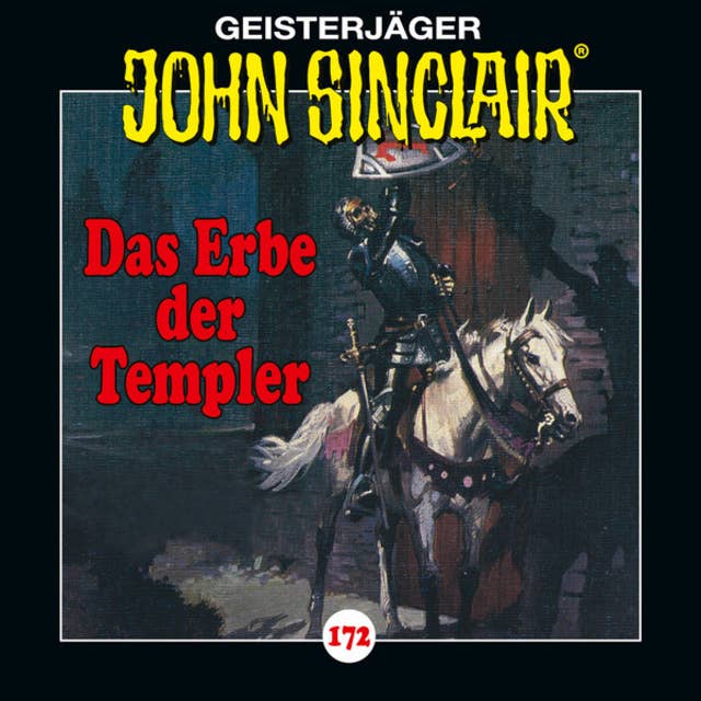 John Sinclair, Folge 172: Das Erbe der Templer